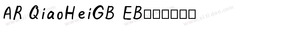 AR QiaoHeiGB EB字体转换